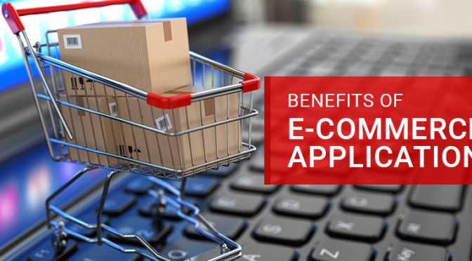 Benefits of eCommerce Application