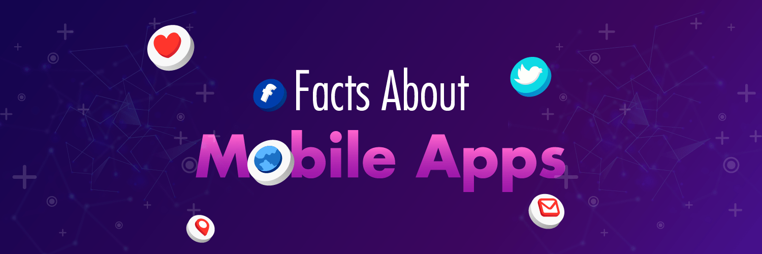 10 Interesting Facts About Mobile Apps