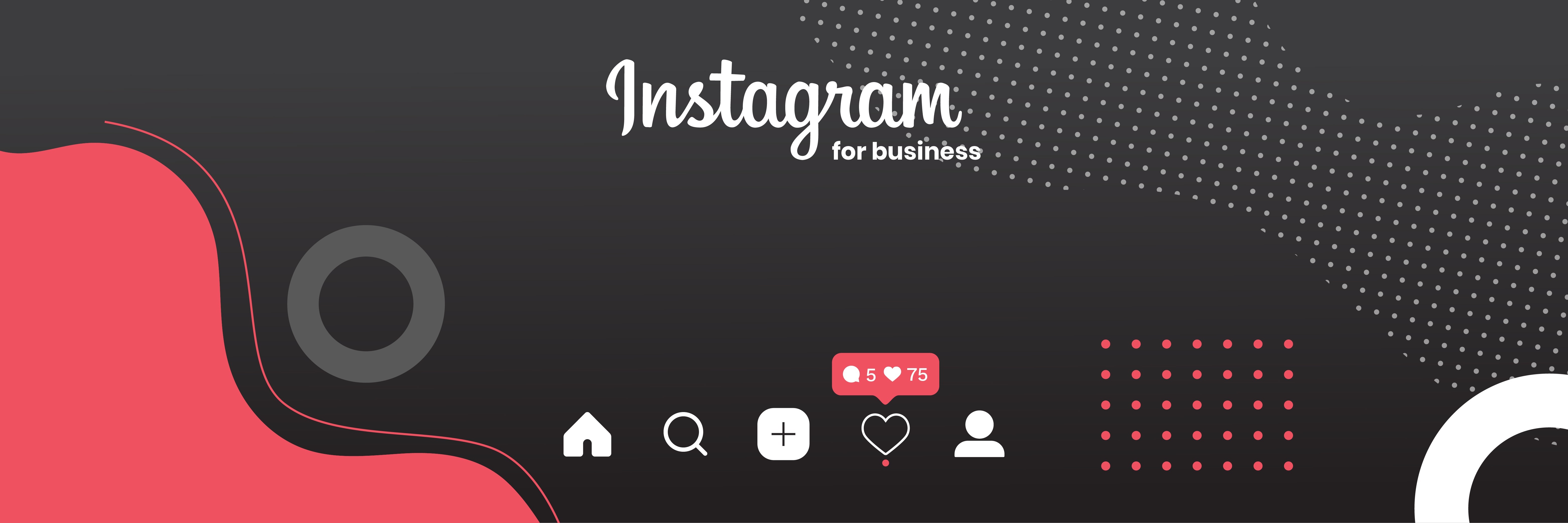 How to use Instagram for Business Marketing and Lead Generation