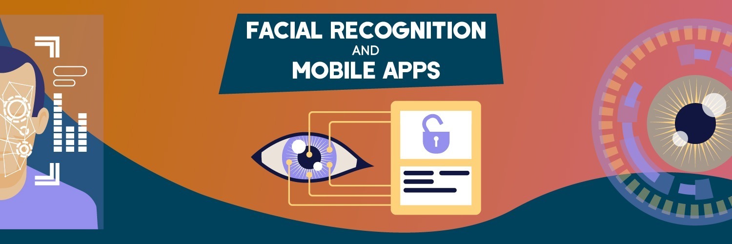 Facial Recognition and Mobile Apps