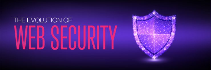 The Evolution of Web Security