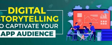 Digital marketing to captivate your app audience