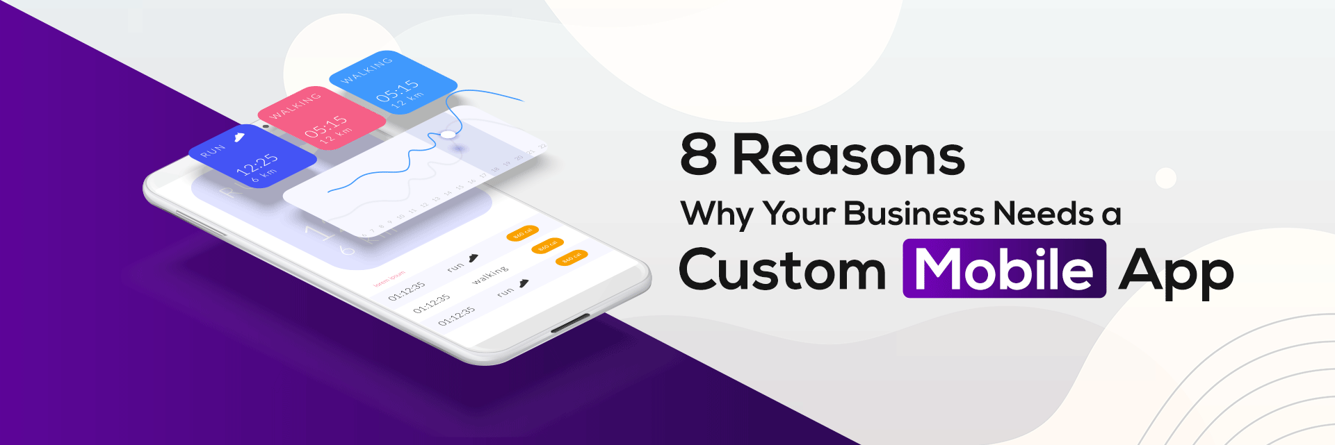 8 Reasons Why Your Business Needs a Custom Mobile App