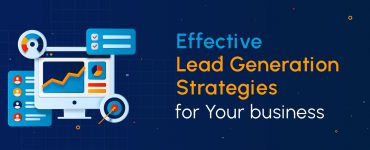 Effective Lead Generation Strategies
