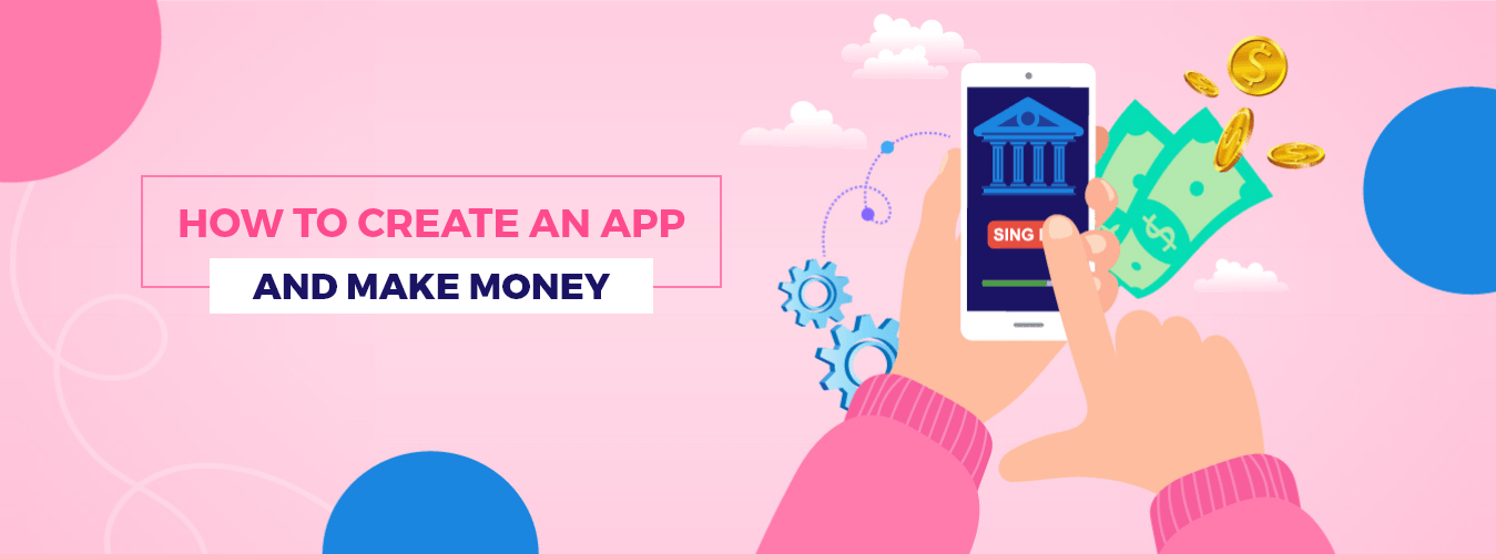 App and Make Money
