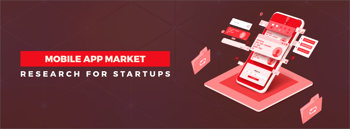 Mobile App Market Research for Startups