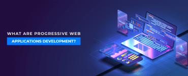 Progressive Web Applications Development