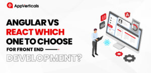 Angular vs React: Analyzing Frameworks for Effective Web Apps Development