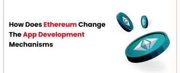 ethereum change the app development mechanisms