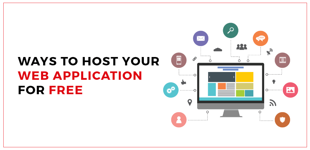 Ways To Host Your Web Application For Free