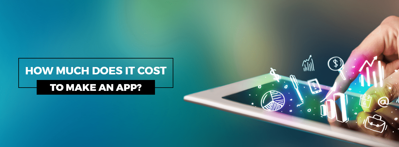 Cost To Make an App
