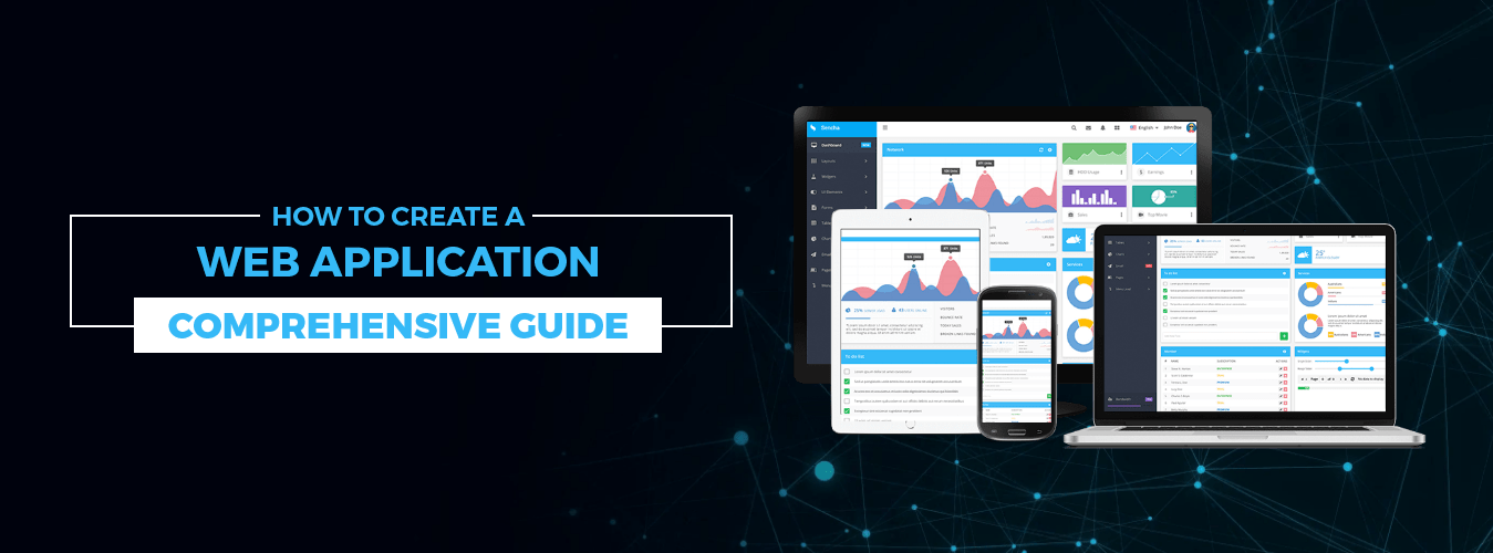 How to Create a Web Application: A Comprehensive Guide