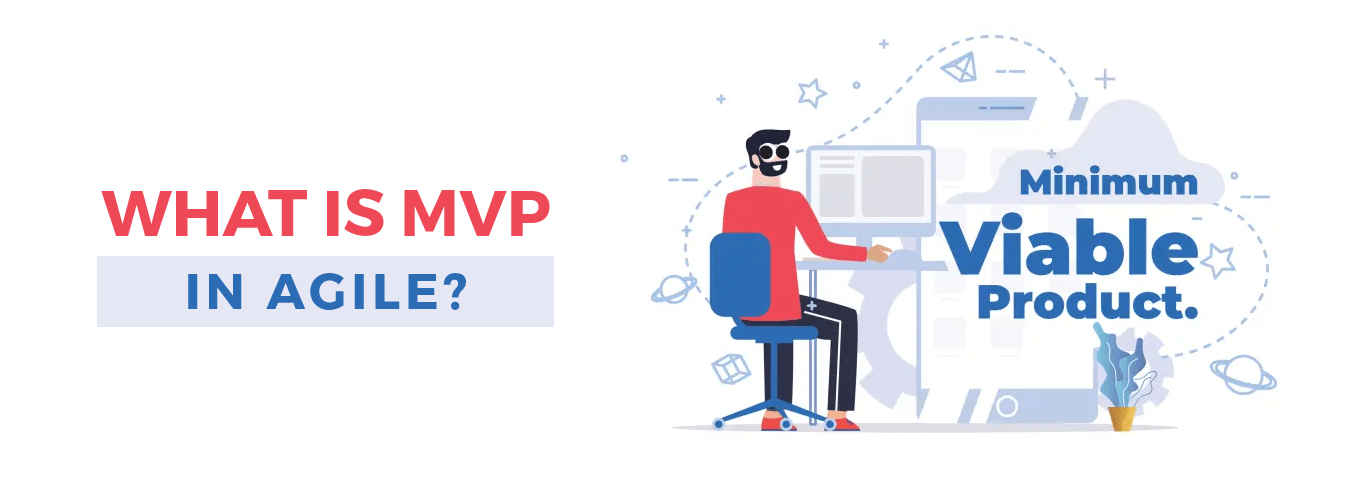 What is MVP