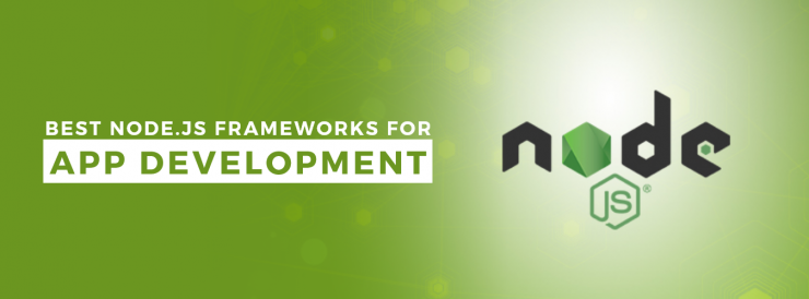 Best Node.js Frameworks for App Development - AppVerticals