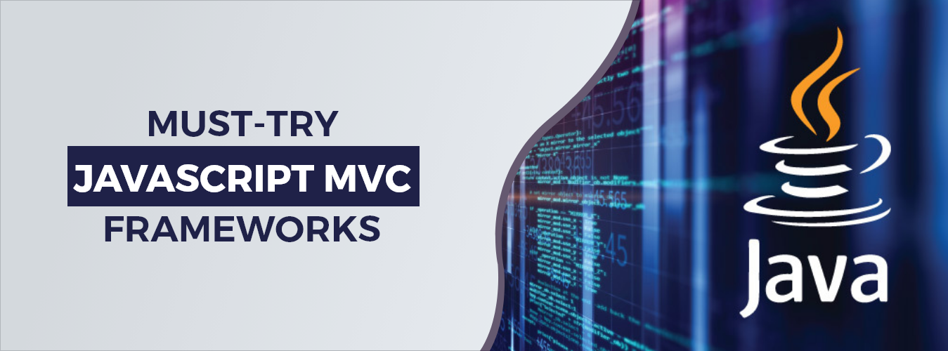 7 Must-Try JavaScript MVC Frameworks - AppVerticals