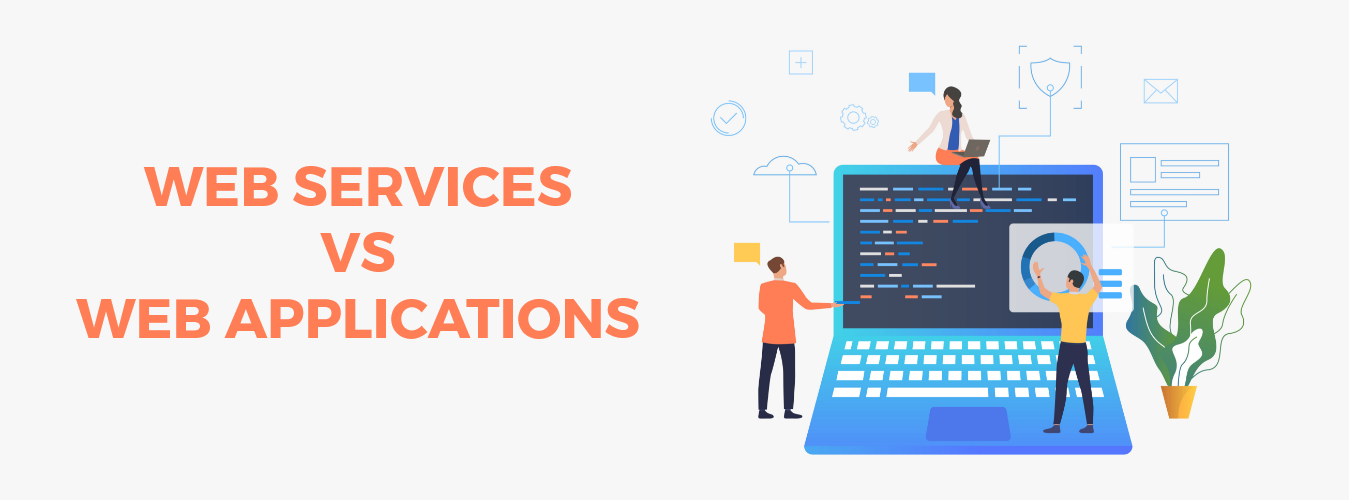 Web Services vs Web Applications