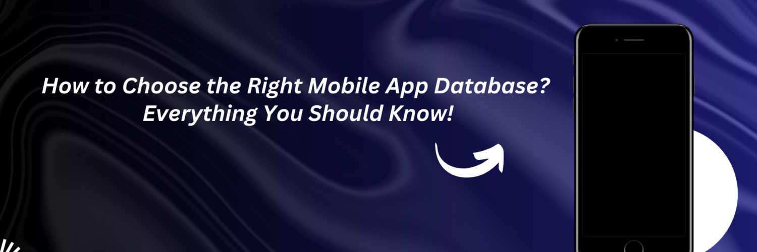 Choosing the right mobile app database