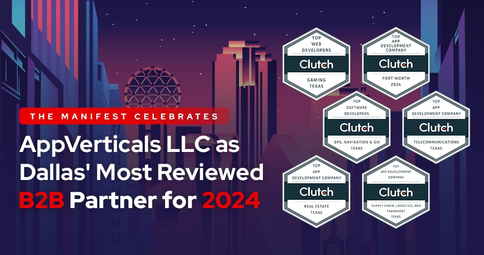 The Manifest Celebrates AppVerticals LLC as Dallas’ Most Reviewed B2B Partner for 2024