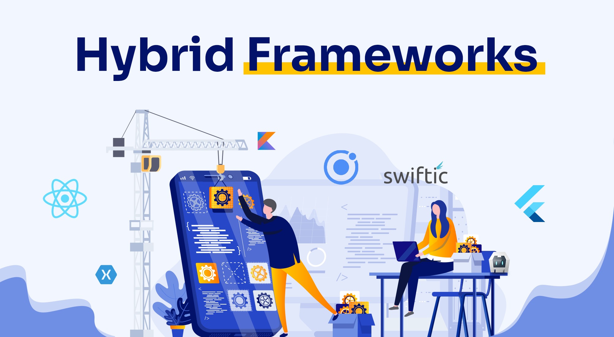 Top Mobile App Development Frameworks