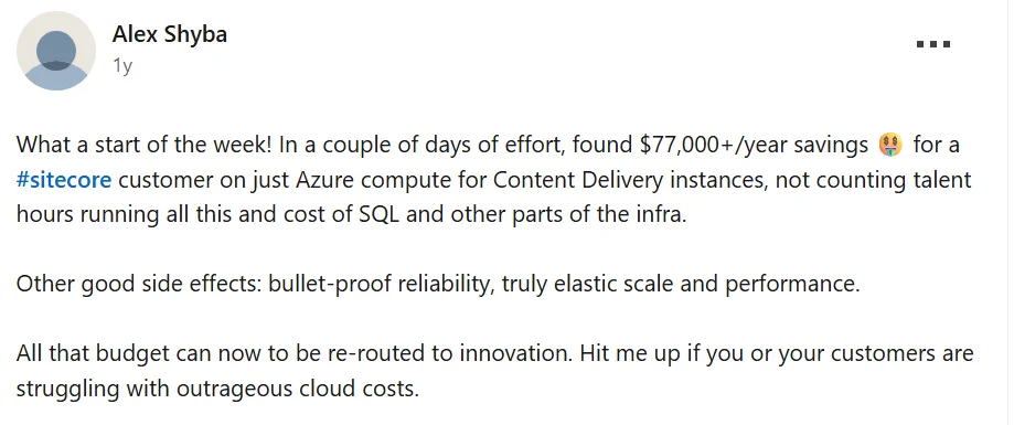 LinkedIn post screenshot showing how Uniform saved $77K/year on Azure after Sitecore implementation.